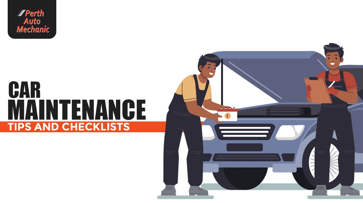 Car Maintenance and Servicing Checklists